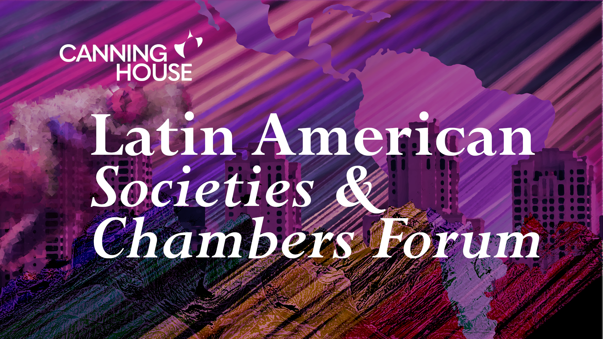 Latin American Societies & Chambers Forum