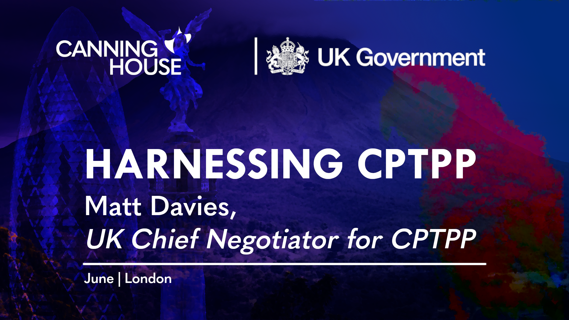 Harnessing CPTPP - Matt Davies